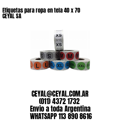 Etiquetas para ropa en tela 40 x 70 CEYAL SA