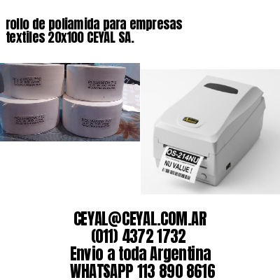 rollo de poliamida para empresas textiles 20×100 CEYAL SA.