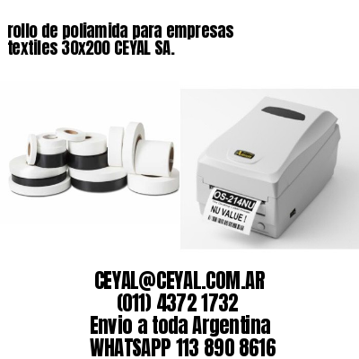 rollo de poliamida para empresas textiles 30×200 CEYAL SA.