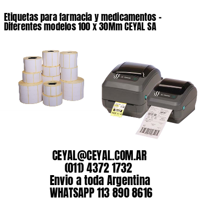 Etiquetas para farmacia y medicamentos – Diferentes modelos 100 x 30Mm CEYAL SA
