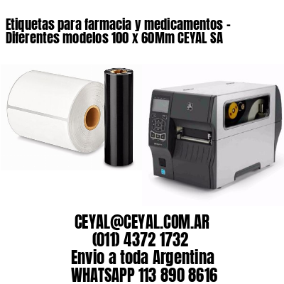 Etiquetas para farmacia y medicamentos – Diferentes modelos 100 x 60Mm CEYAL SA