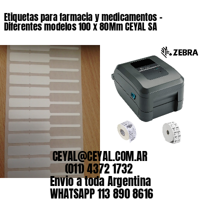 Etiquetas para farmacia y medicamentos – Diferentes modelos 100 x 80Mm CEYAL SA
