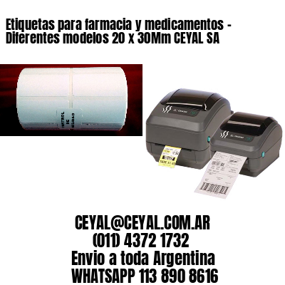 Etiquetas para farmacia y medicamentos – Diferentes modelos 20 x 30Mm CEYAL SA