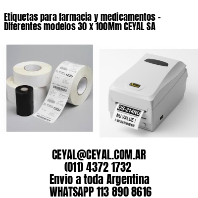 Etiquetas para farmacia y medicamentos – Diferentes modelos 30 x 100Mm CEYAL SA