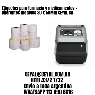 Etiquetas para farmacia y medicamentos – Diferentes modelos 30 x 50Mm CEYAL SA