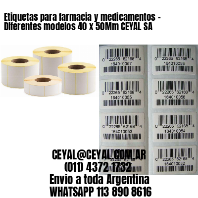 Etiquetas para farmacia y medicamentos – Diferentes modelos 40 x 50Mm CEYAL SA