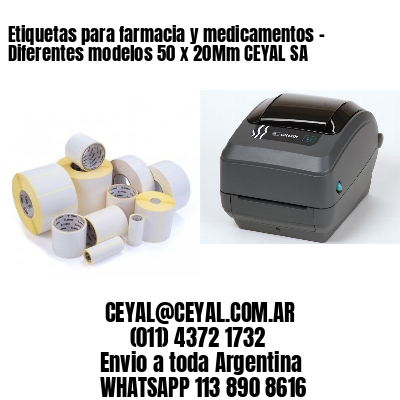 Etiquetas para farmacia y medicamentos – Diferentes modelos 50 x 20Mm CEYAL SA