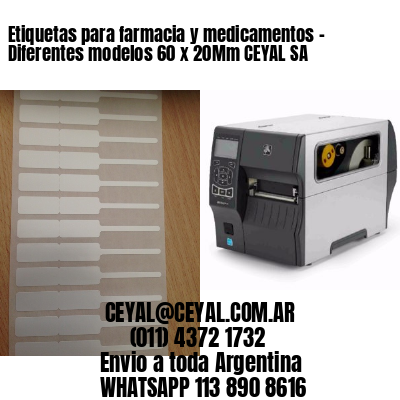 Etiquetas para farmacia y medicamentos – Diferentes modelos 60 x 20Mm CEYAL SA