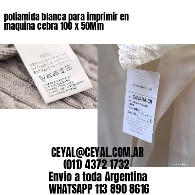 poliamida blanca para imprimir en maquina cebra 100 x 50Mm