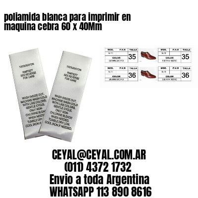 poliamida blanca para imprimir en maquina cebra 60 x 40Mm