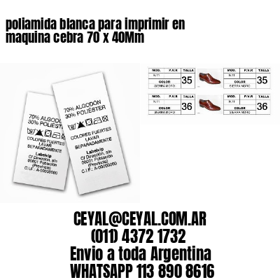 poliamida blanca para imprimir en maquina cebra 70 x 40Mm