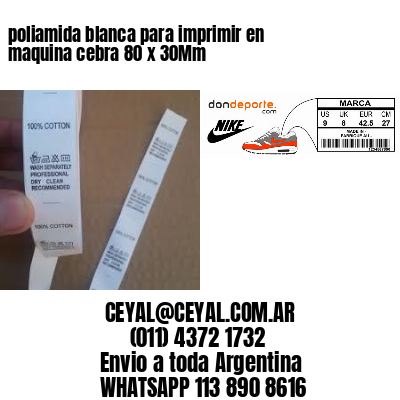 poliamida blanca para imprimir en maquina cebra 80 x 30Mm