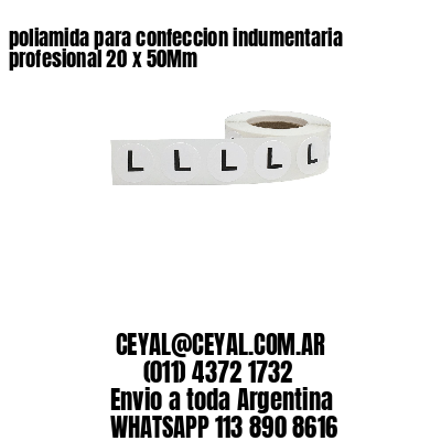 poliamida para confeccion indumentaria profesional 20 x 50Mm