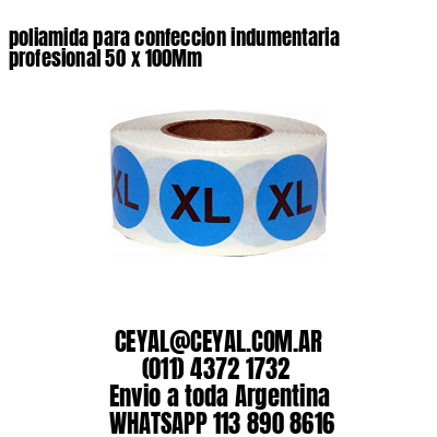 poliamida para confeccion indumentaria profesional 50 x 100Mm
