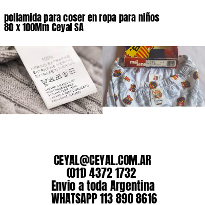 poliamida para coser en ropa para niños 80 x 100Mm Ceyal SA
