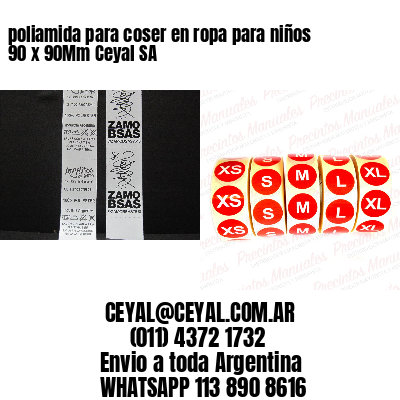 poliamida para coser en ropa para niños 90 x 90Mm Ceyal SA