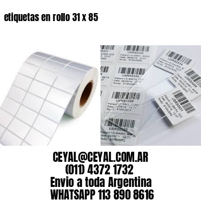 etiquetas en rollo 31 x 85
