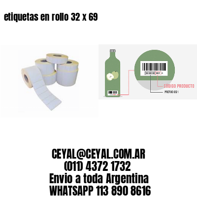 etiquetas en rollo 32 x 69