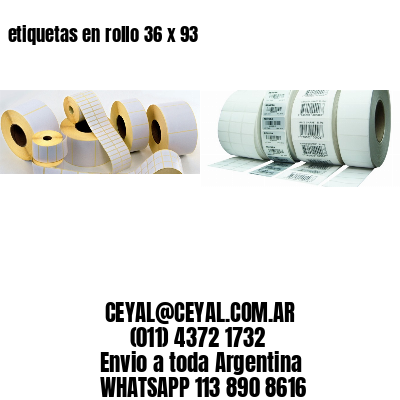 etiquetas en rollo 36 x 93