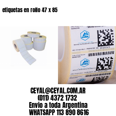 etiquetas en rollo 47 x 85