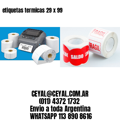 etiquetas termicas 29 x 99