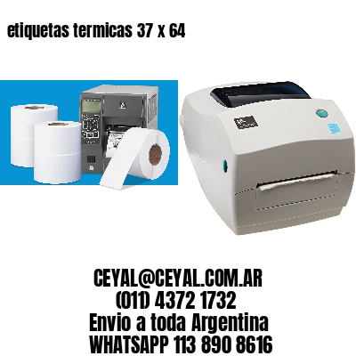 etiquetas termicas 37 x 64