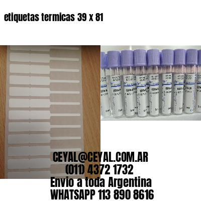 etiquetas termicas 39 x 81