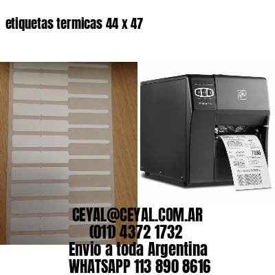 etiquetas termicas 44 x 47