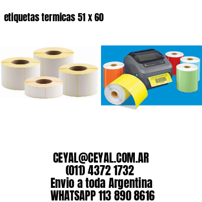 etiquetas termicas 51 x 60