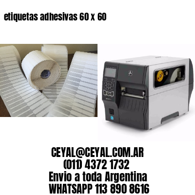 etiquetas adhesivas 60 x 60