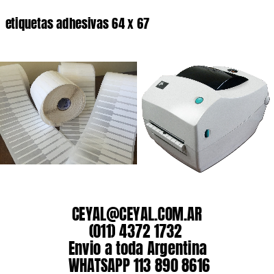 etiquetas adhesivas 64 x 67