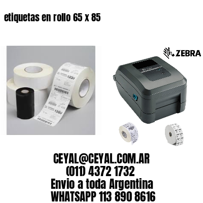 etiquetas en rollo 65 x 85