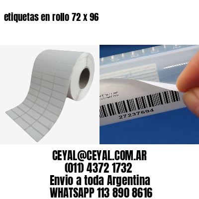 etiquetas en rollo 72 x 96