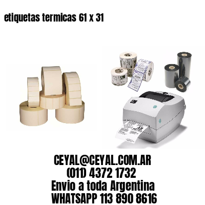 etiquetas termicas 61 x 31