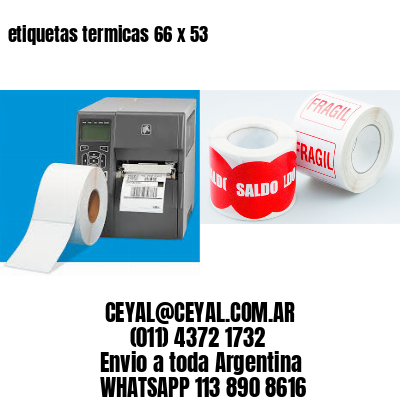 etiquetas termicas 66 x 53