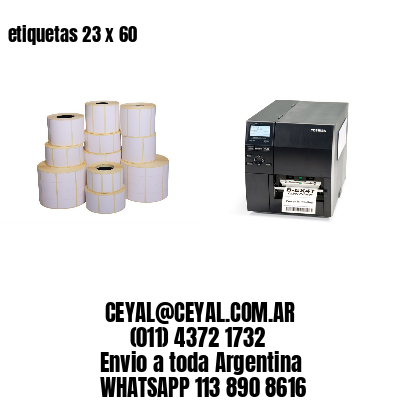 etiquetas 23 x 60