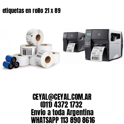 etiquetas en rollo 21 x 89