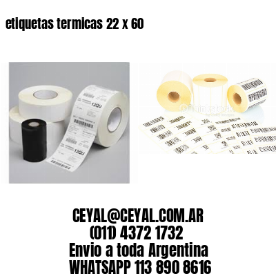 etiquetas termicas 22 x 60