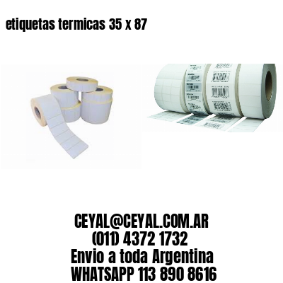 etiquetas termicas 35 x 87