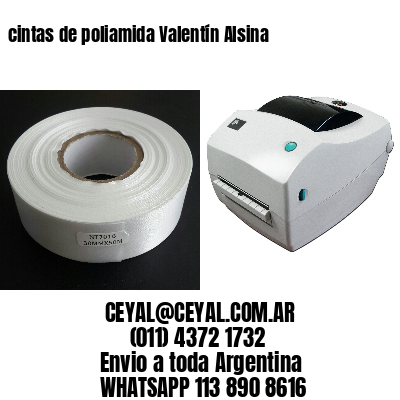 cintas de poliamida Valentín Alsina