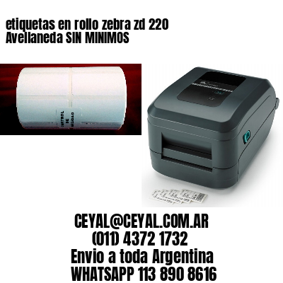 etiquetas en rollo zebra zd 220 Avellaneda SIN MINIMOS