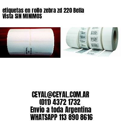 etiquetas en rollo zebra zd 220 Bella Vista SIN MINIMOS