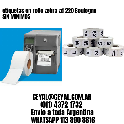 etiquetas en rollo zebra zd 220 Boulogne SIN MINIMOS