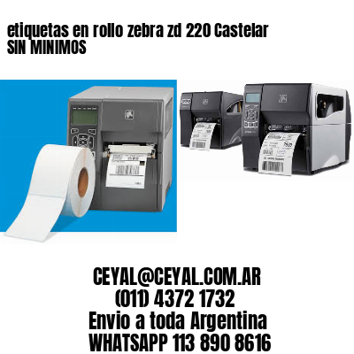 etiquetas en rollo zebra zd 220 Castelar SIN MINIMOS