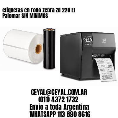 etiquetas en rollo zebra zd 220 El Palomar SIN MINIMOS