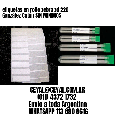 etiquetas en rollo zebra zd 220 González Catán SIN MINIMOS