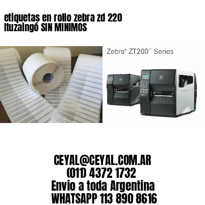 etiquetas en rollo zebra zd 220 Ituzaingó SIN MINIMOS