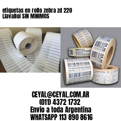 etiquetas en rollo zebra zd 220 Llavallol SIN MINIMOS