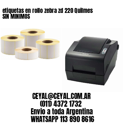 etiquetas en rollo zebra zd 220 Quilmes SIN MINIMOS