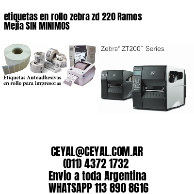 etiquetas en rollo zebra zd 220 Ramos Mejía SIN MINIMOS
